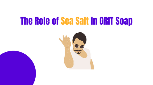 Enhancing Athletic Hygiene: The Role of Sea Salt in GRIT Soap